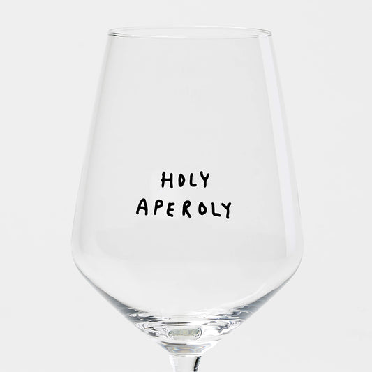 Weinglas "Holy Aperoly"