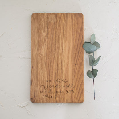 Holzbrett "Wie wundervoll...", Eiche geölt