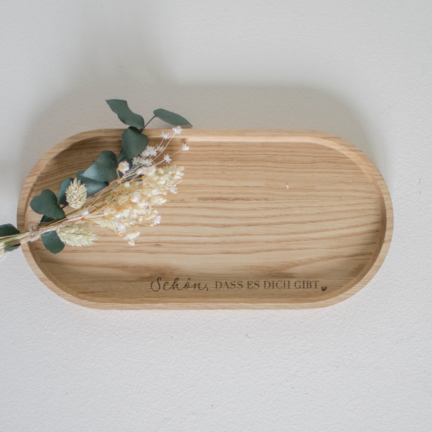 Holztablett "Schön, dass es dich gibt", Eiche 250x120x15mm