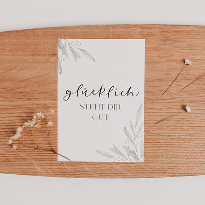 Postkarte "Glücklich steht dir gut"