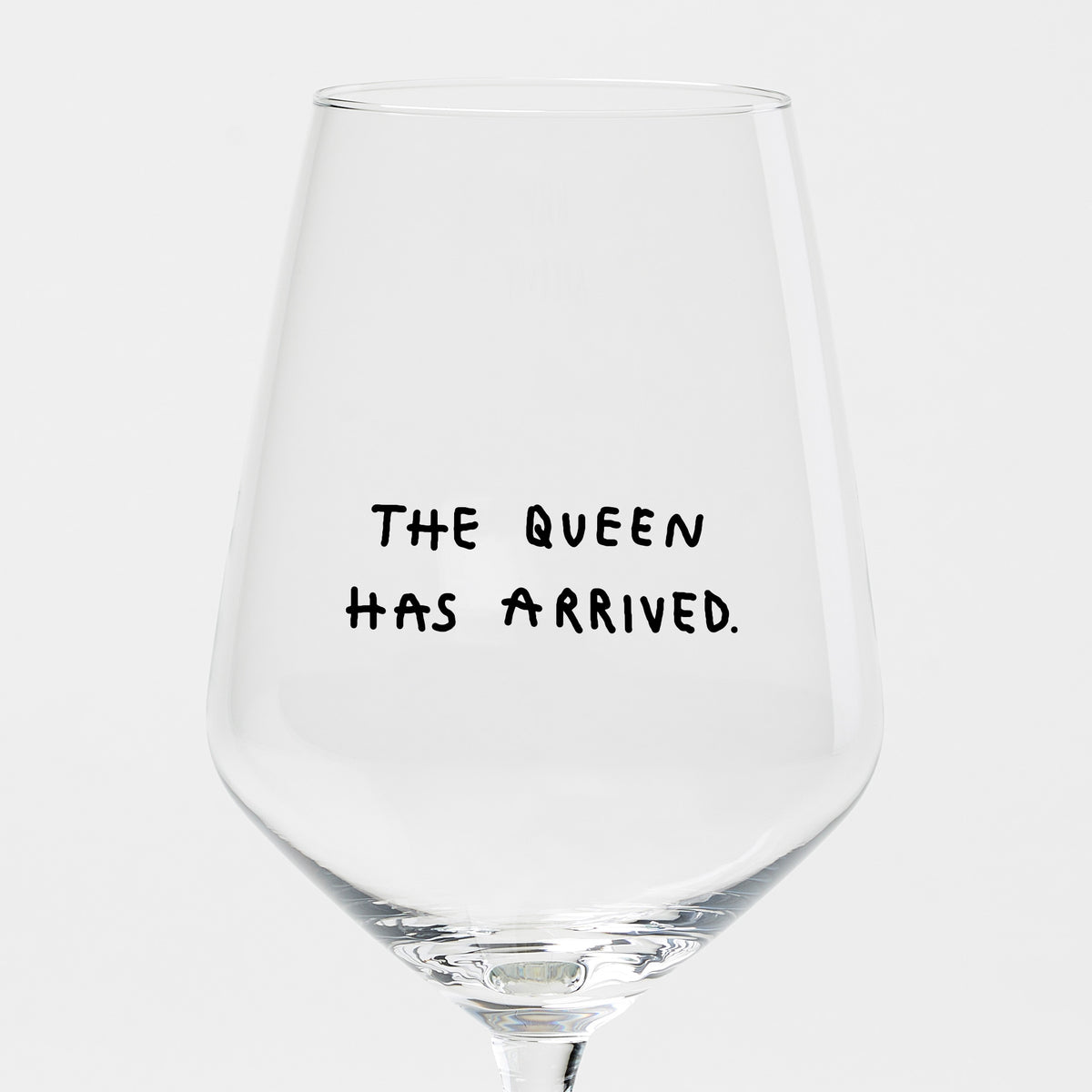 Weinglas "The Queen has arrived"
