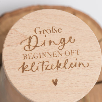 Vorratsglas "Große Dinge beginnen oft klitzeklein", 3 Größen