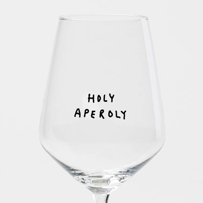 Weinglas "Holy Aperoly"